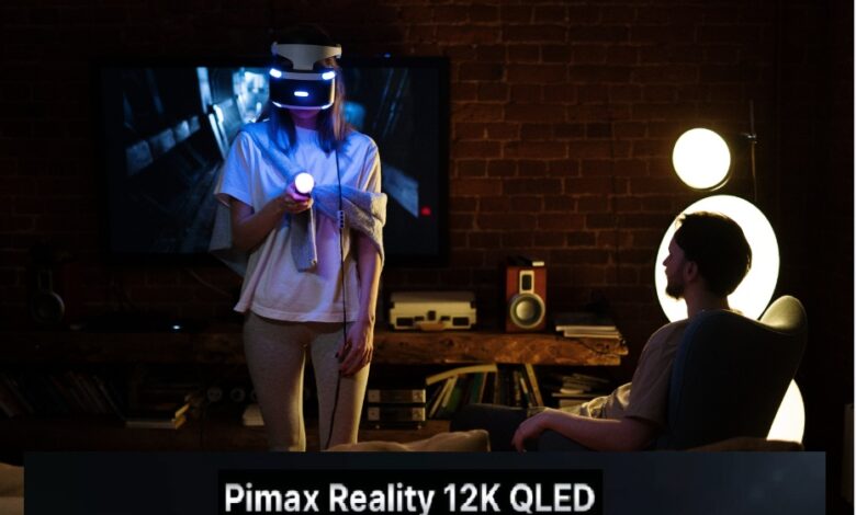 Pimax Next Gen 12K QLED VR Headset Wants to Take Virtual Reality to the Next Level