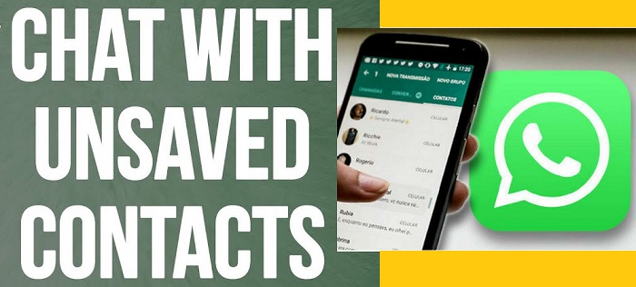How To Message Unsaved WhatsApp Numbers On Android- A Quick Review