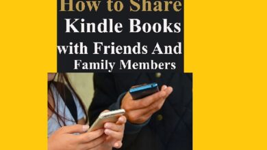 How to Share Kindle Books with Family and Friends: An Easy Guide
