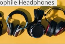 Best Audiophile Headphones in 2022