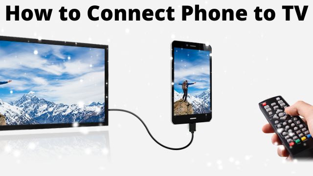How-to-Connect-Phone-to-TV