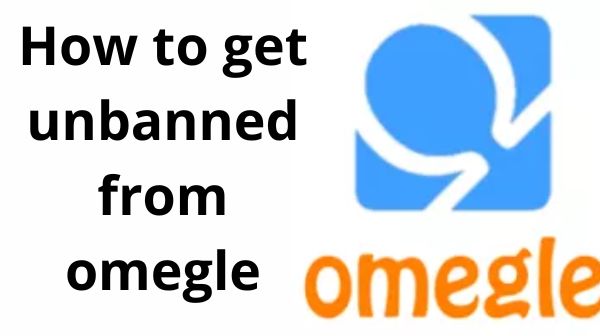 How to get unbanned from omegle