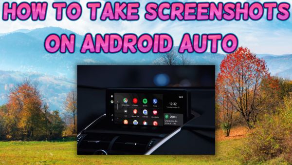 How To Take Screenshots On Android