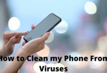 How to Clean my Phone From Viruses