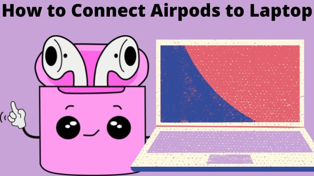 How-to-Connect-Airpods-to-Laptop
