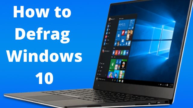 How to Defrag Windows 10