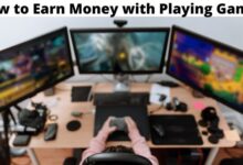 How to Earn Money with Playing Games