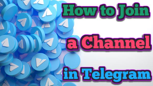 How to Join a Channel in Telegram