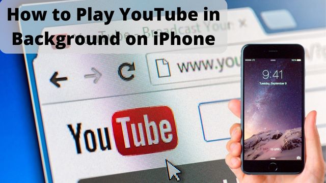 How To Play YouTube In Background On IPhone