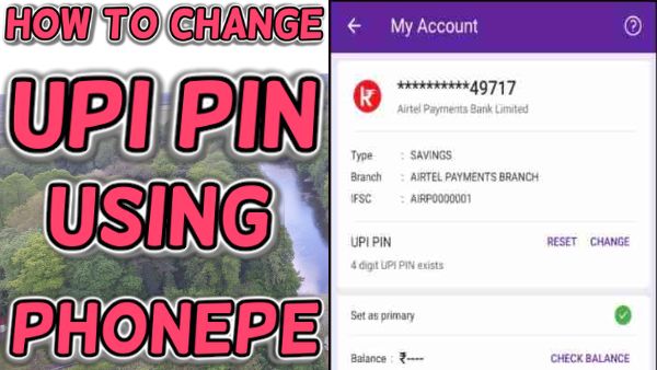 How to change UPI Pin using PhonePe
