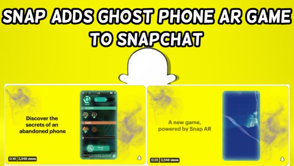 Snap adds Ghost Phone AR game