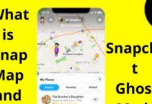What is Snap Map and Snapchat Ghost Mode