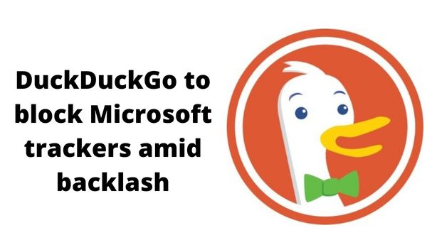 DuckDuckGo to block Microsoft