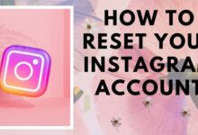 How To Reset Your Instagram Account