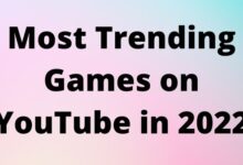 Most Trending Games on YouTube in 2022