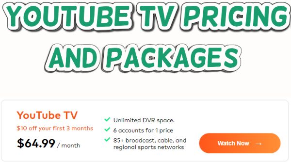 YouTube TV Pricing and Packages