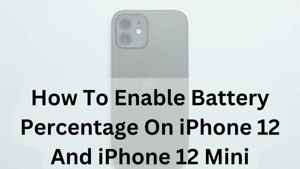 How To Enable Battery Percentage