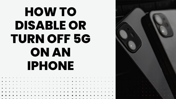 Turn off 5G on an iPhone