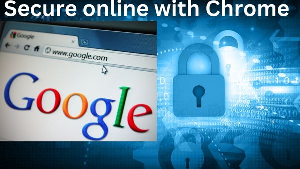 secure online with Chrome