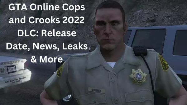 GTA Online Cops and Crooks