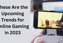 Upcoming Trends for Online Gaming