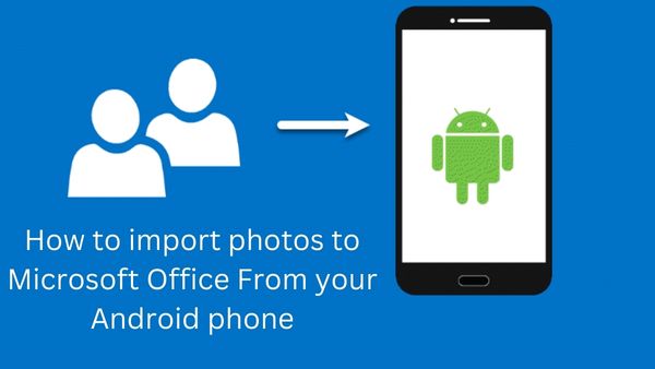import photos to Microsoft Office