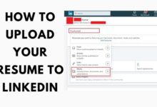 How to Upload Your Resume to LinkedIn
