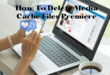 How To Delete Media Cache Files Premiere
