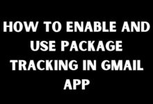 How to Enable And Use Package Tracking in Gmail App