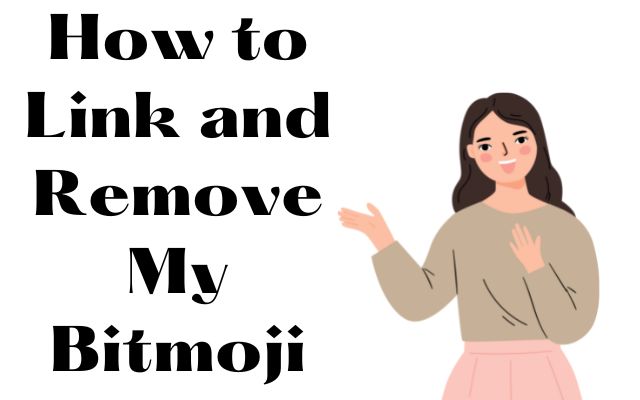 How to Link and Remove My Bitmoji