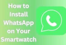 Install WhatsApp on Your Smartwatch