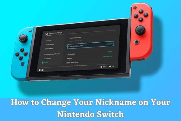Nickname on Your Nintendo Switch