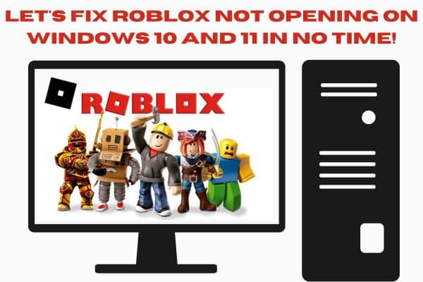 Roblox not Opening