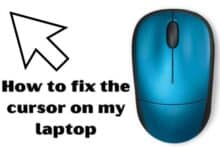 fix the cursor on my laptop
