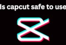 Capcut App Safe