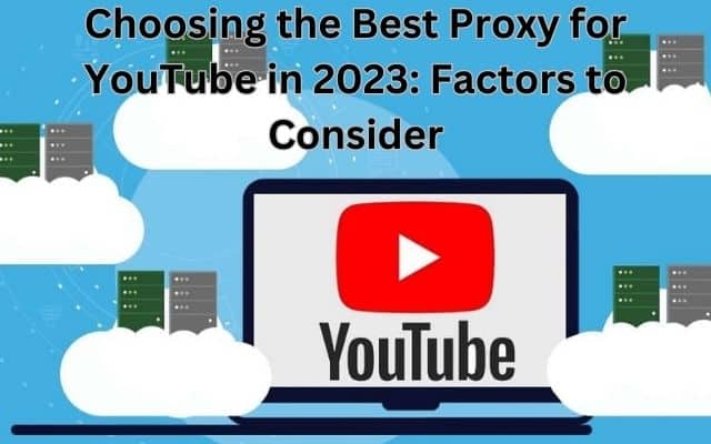 Best Proxy for YouTube