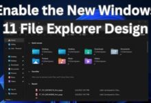 Enable the New Windows 11 File Explorer Design