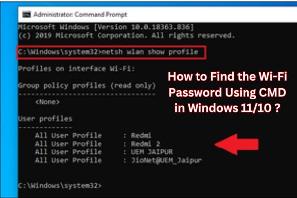 Find the Wi-Fi Password Using CMD