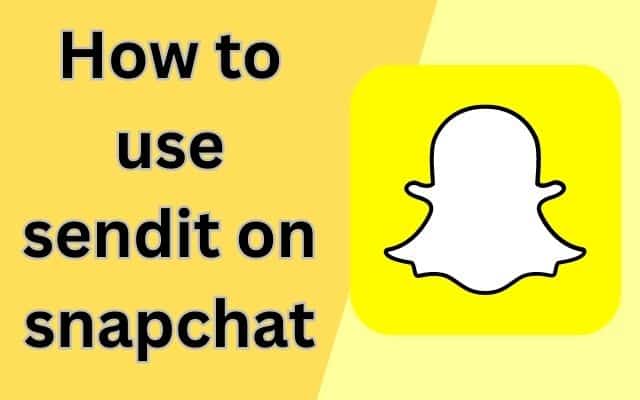 How to use sendit on snapchat