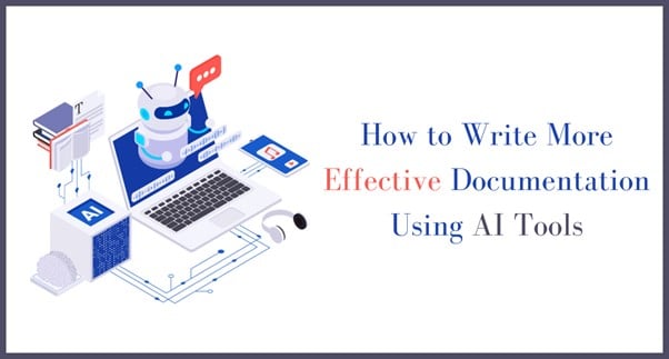 Write More Effective Documentation