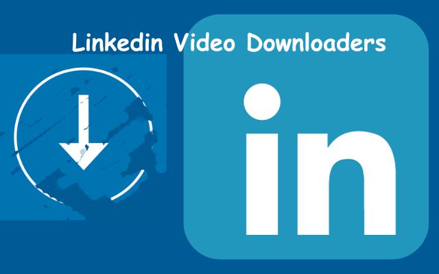 Linkedin Video Downloaders