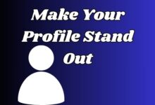 Make Your Profile Stand Out