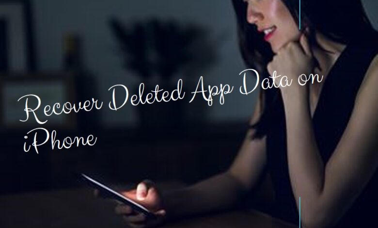 Recover Deleted App Data on iPhone