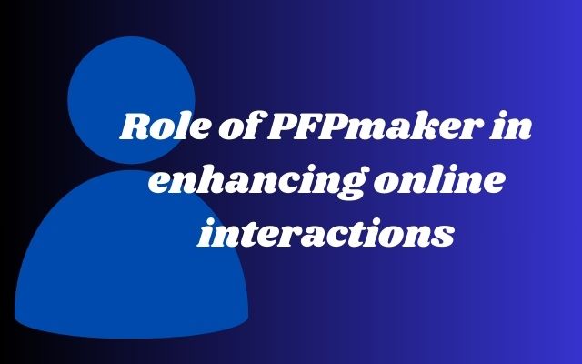 Role of PFPmaker