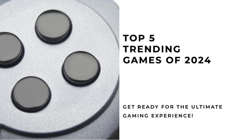 Most Trending Games of 2024