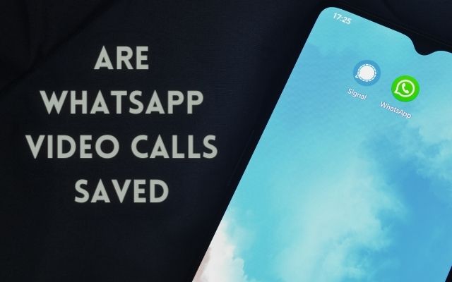 Are whatsapp video calls saved
