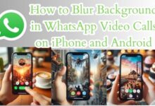 Blur Background in WhatsApp Video Calls
