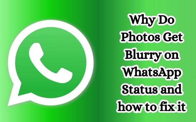 Blurry on WhatsApp Status