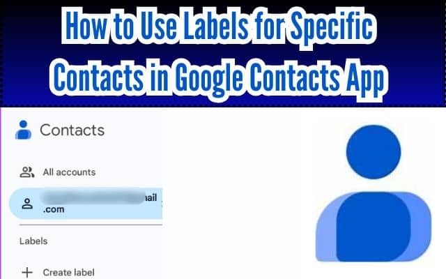 Labels for Specific Contacts