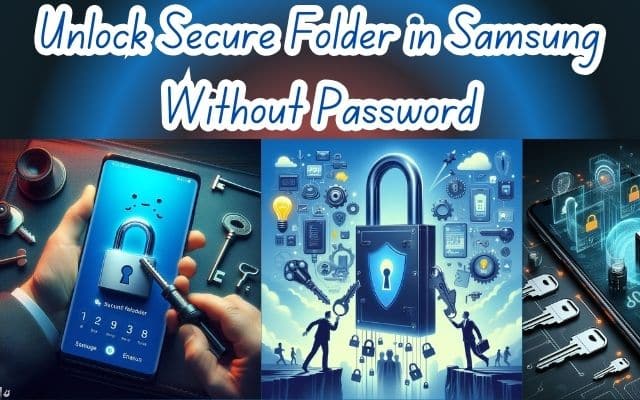 Unlock Secure Folder